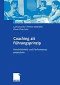 E-Book (pdf) Coaching als Führungsprinzip von Gerhard Lenz, Heiner Ellebracht, Gisela Osterhold