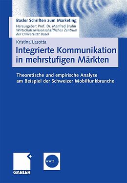 E-Book (pdf) Integrierte Kommunikation in mehrstufigen Märkten von Kristina Lasotta