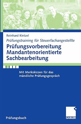 E-Book (pdf) Prüfungsvorbereitung Mandantenorientierte Sachbearbeitung von Reinhard Kintzel