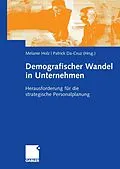 E-Book (pdf) Demografischer Wandel in Unternehmen von Melanie Holz, Patrick Da-Cruz
