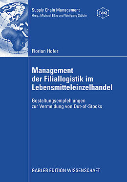 E-Book (pdf) Management der Filiallogistik im Lebensmitteleinzelhandel von Florian Hofer