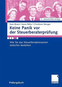 E-Book (pdf) Keine Panik vor der Steuerberaterprüfung von Sven Braun, Christiane Stenger, Jonas Ritter