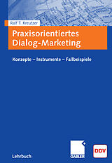 E-Book (pdf) Praxisorientiertes Dialog-Marketing von Ralf T. Kreutzer