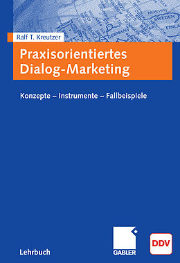 E-Book (pdf) Praxisorientiertes Dialog-Marketing von Ralf T. Kreutzer