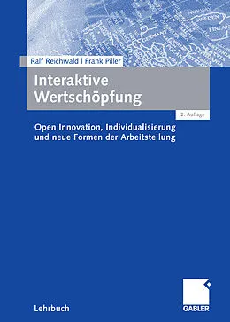 E-Book (pdf) Interaktive Wertschöpfung von Ralf Reichwald, Frank Piller