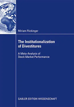 E-Book (pdf) The Institutionalization of Divestitures von Miriam Flickinger