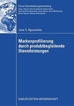 E-Book (pdf) Markenprofilierung durch produktbegleitende Dienstleistungen von Jane S. Oguachuba