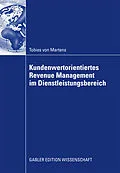 E-Book (pdf) Kundenwertorientiertes Revenue Management im Dienstleistungsbereich von Tobias von Martens