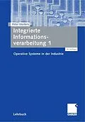 E-Book (pdf) Integrierte Informationsverarbeitung 1 von Peter Mertens