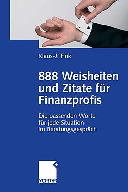 E-Book (pdf) 888 Weisheiten und Zitate für Finanzprofis von Klaus-J Fink