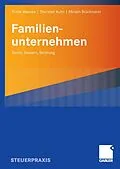 E-Book (pdf) Familienunternehmen von Frank Hannes, Thorsten Kuhn, Miriam Brückmann