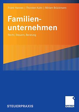 E-Book (pdf) Familienunternehmen von Frank Hannes, Thorsten Kuhn, Miriam Brückmann