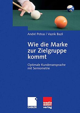 E-Book (pdf) Wie die Marke zur Zielgruppe kommt von André Petras, Vazrik Bazil