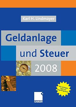 E-Book (pdf) Geldanlage und Steuer 2008 von Karl H. Lindmayer