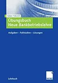 E-Book (pdf) Übungsbuch Neue Bankbetriebslehre von Volker Tolkmitt