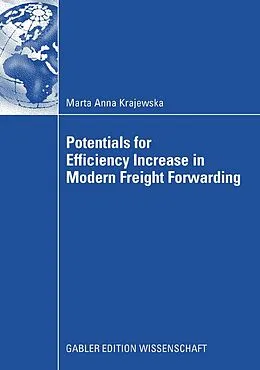 E-Book (pdf) Potentials for Efficiency Increase in Modern Freight Forwarding von Marta Anna Krajewska