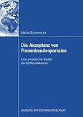 E-Book (pdf) Die Akzeptanz von Firmenkundenportalen von Moritz Schwencke