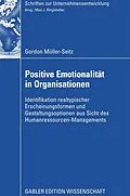 E-Book (pdf) Positive Emotionalität in Organisationen von Gordon Müller-Seitz