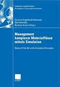 E-Book (pdf) Management komplexer Materialflüsse mittels Simulation von Corinna Engelhardt-Nowitzki, Olaf Nowitzki, Barbara Krenn