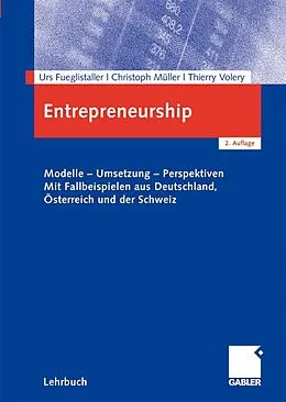 E-Book (pdf) Entrepreneurship von Urs Fueglistaller, Christoph A. Müller, Thierry Volery