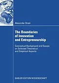 E-Book (pdf) The Boundaries of Innovation and Entrepreneurship von Alexander Brem