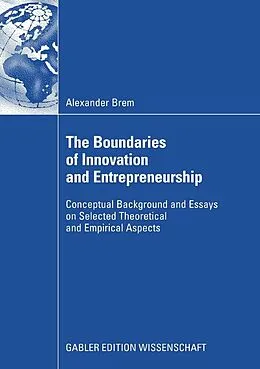 E-Book (pdf) The Boundaries of Innovation and Entrepreneurship von Alexander Brem