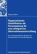 E-Book (pdf) Organisationale Identifikation als Voraussetzung für eine erfolgreiche Unternehmensentwicklung von Stephan Böhm