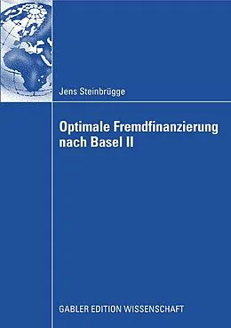 E-Book (pdf) Optimale Fremdfinanzierung nach Basel II von Jens Steinbrügge