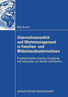 E-Book (pdf) Unternehmensethik und Wertemanagement in Familien- und Mittelstandsunternehmen von Max Kunze
