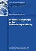 E-Book (pdf) Neue Herausforderungen an das Dienstleistungsmarketing von Martin Benkenstein