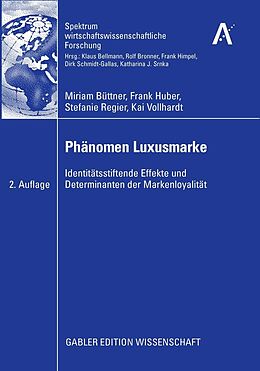 E-Book (pdf) Phänomen Luxusmarke von Miriam Büttner, Frank Huber, Stefanie Regier