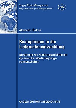E-Book (pdf) Realoptionen in der Lieferantenentwicklung von Alexander Batran