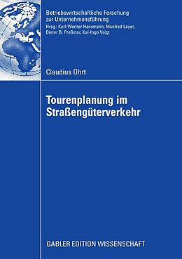 E-Book (pdf) Tourenplanung im Straßengüterverkehr von Claudius Ohrt