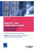 E-Book (pdf) Gabler | MLP Berufs- und Karriere-Planer Wirtschaft 2008 | 2009 von Alfred Brink, Ursula Ernst-Auch, Manfred Faber