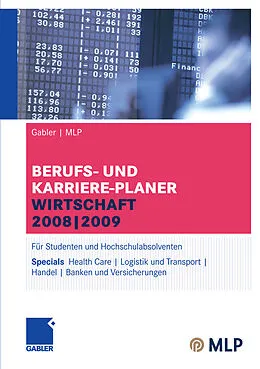 E-Book (pdf) Gabler | MLP Berufs- und Karriere-Planer Wirtschaft 2008 | 2009 von Alfred Brink, Ursula Ernst-Auch, Manfred Faber