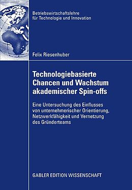 E-Book (pdf) Technologiebasierte Chancen und Wachstum akademischer Spin-offs von Felix Riesenhuber