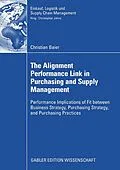 E-Book (pdf) The Alignment Performance Link in Purchasing and Supply Management von Christian Baier