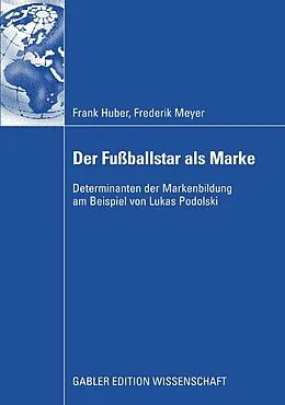 E-Book (pdf) Der Fußballstar als Marke von Frank Huber, Frederik Meyer