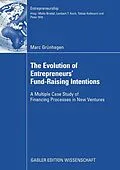 E-Book (pdf) The Evolution of Entrepreneurs` Fund-Raising Intentions von Marc Grünhagen