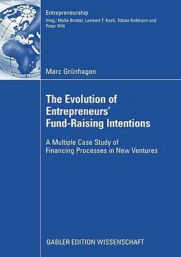 E-Book (pdf) The Evolution of Entrepreneurs` Fund-Raising Intentions von Marc Grünhagen