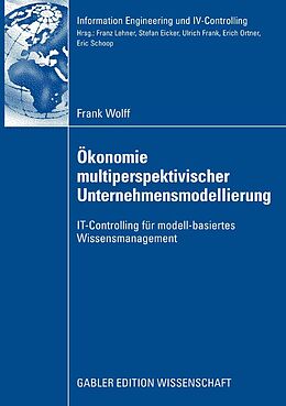 E-Book (pdf) Ökonomie multiperspektivischer Unternehmensmodellierung von Frank Wolff