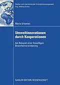E-Book (pdf) Umweltinnovationen durch Kooperationen von Maria Urbaniec