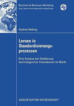 E-Book (pdf) Lernen in Standardisierungsprozessen von Andrea Hellwig