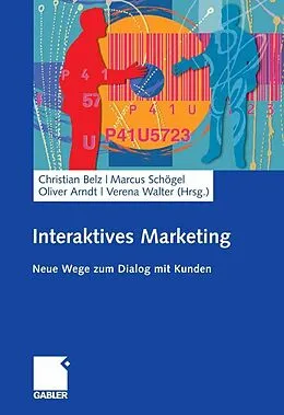 E-Book (pdf) Interaktives Marketing von Christian Belz, Marcus Schögel, Oliver Arndt