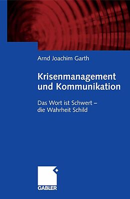 E-Book (pdf) Krisenmanagement und Kommunikation von Arnd Joachim Garth