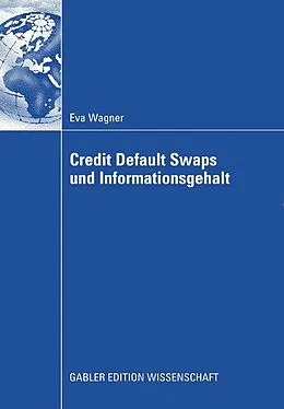 E-Book (pdf) Credit Default Swaps und Informationsgehalt von Eva Wagner