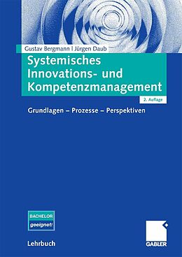 E-Book (pdf) Systemisches Innovations- und Kompetenzmanagement von Gustav Bergmann, Jürgen Daub