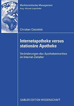 E-Book (pdf) Internetapotheke versus stationäre Apotheke von Christian Ciesielski