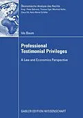 E-Book (pdf) Professional Testimonial Privileges von Lev Eppelbaum