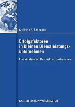 E-Book (pdf) Erfolgsfaktoren in kleinen Dienstleistungsunternehmen von Christine Schneider